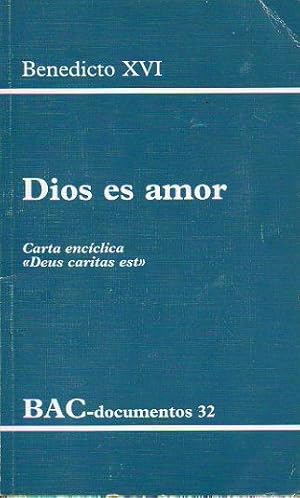 Imagen del vendedor de DIOS ES AMOR. Carta encclica "Deus caritas est". a la venta por angeles sancha libros