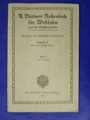 A. Büttners Rechenbuch für Westfalen und die Nachbargebiete - Ausgabe A für 7- und 8 klassige Sc...