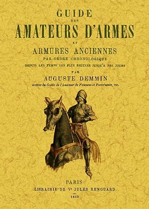 GUIDE DES AMATEURS D ARMES ET ARMURES ANCIENNES