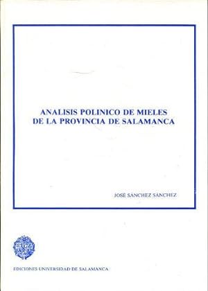 ANÁLISIS POLÍNICO DE MIELES DE LA PROVINCIA DE SALAMANCA.