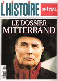 L'Histoire n° 253 . Avril 2001 : Spécial - Le Dossier Mitterrand