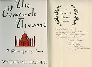 Seller image for The Peacock Throne; The Drama of Mogul India [Signed] for sale by Little Stour Books PBFA Member