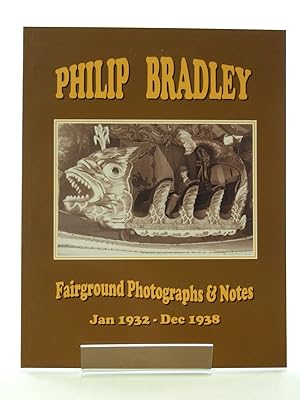 Immagine del venditore per PHILIP BRADLEY FAIRGROUND PHOTOGRAPHS & NOTES venduto da Stella & Rose's Books, PBFA
