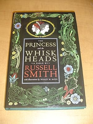 Seller image for The Princess and the Whiskheads : A Fable for sale by By The Lake Books