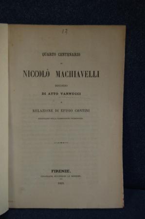 QUARTO CENTENARIO DI NICCOLO MACHIAVELLI.RELAZIONE DI E. CONTINI.