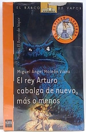 Imagen del vendedor de El Rey Arturo Cabalga De Nuevo Más O Menos a la venta por SalvaLibros