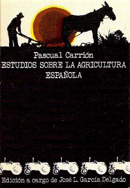 Imagen del vendedor de ESTUDIOS SOBRE LA AGRICULTURA ESPAOLA (1919-1971) a la venta por El libro que vuela