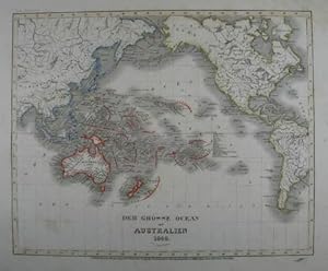 Der Grosse Ocean und Australien. Grenzkolorierte Stahlstich-Karte von Radefeld aus "Meyer`s Zeitu...