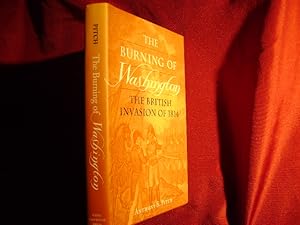 Seller image for The Burning of Washington. The British Invasion of 1814. for sale by BookMine