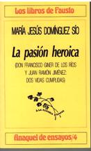 Imagen del vendedor de LA PASION HEROICA a la venta por ALZOFORA LIBROS