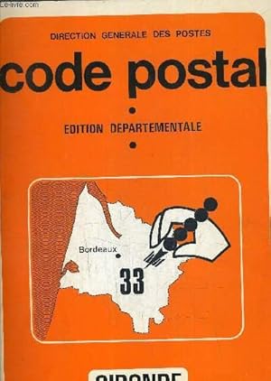 Seller image for CODE POSTAL EDITIONS DEPARTEMENTAL 33 - GIRONDE. for sale by Le-Livre