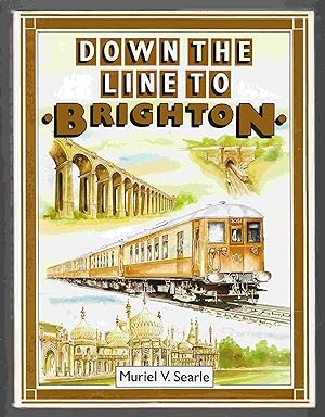 Seller image for Down the Line to Brighton for sale by Riverwash Books (IOBA)