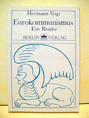 Seller image for Eurokommunismus : e. Reader eingel. u. hrsg. von Hermann Vogt for sale by Antiquariat Bler
