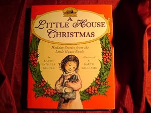 Seller image for A Little House Christmas. Holiday Stories form the Little House Books. for sale by BookMine