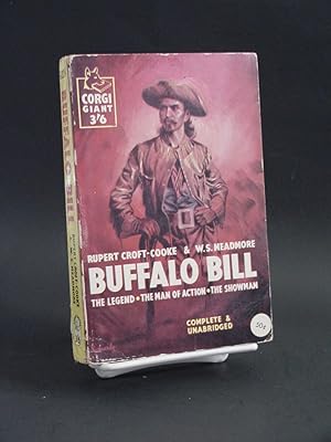 Image du vendeur pour Buffalo Bill : The Legend, The Man Of Action, The Showman (Corgi Giant) mis en vente par Bookman21century