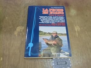 La peche en etang. Trucs et astuces.