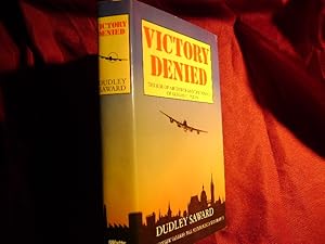 Seller image for Victory Denied. The Rise of Air Power and the Defeat of Germany. 1920-45. for sale by BookMine