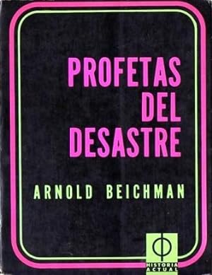 Seller image for Profetas del desastre (Nine Lies About America) for sale by Federico Burki
