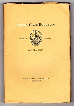 Image du vendeur pour Sierra Club Bulletin - Volume XII, Number 2, 1925. William H. Wright wide-angle panoramas from Mount Hamilton mis en vente par Singularity Rare & Fine