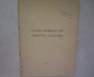 Seller image for Spanien innerhalb der Vereinten Nationen. for sale by Antiquariat Bookfarm