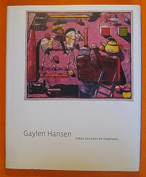 Seller image for Gaylen Hansen Three Decades of Paintings for sale by Pistil Books Online, IOBA