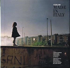 Imagen del vendedor de CGIL100. MADE IN ITALY. For the Centenary of CGIL. a la venta por Sainsbury's Books Pty. Ltd.