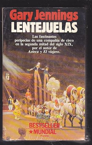 Imagen del vendedor de LENTEJUELAS Las fascinantes peripedias de una compaa de circo en la segunda mitad del siglo XIX 1EDICION Colecc Bestseller mundial a la venta por CALLE 59  Libros