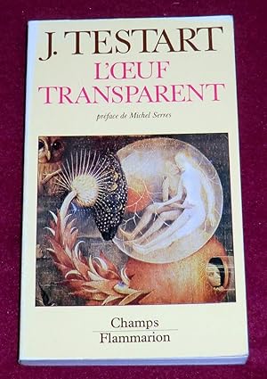 Bild des Verkufers fr L'OEUF TRANSPARENT zum Verkauf von LE BOUQUINISTE
