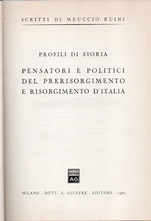 Pensatori e politici del prerisorgimento e risorgimento d'Italia