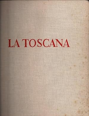 LA TOSCANA: PAESAGGIO, ARTE E VITA