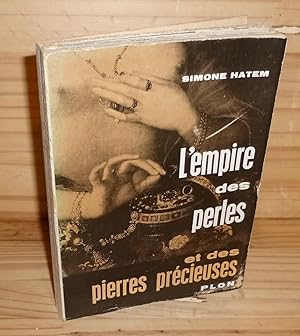 Imagen del vendedor de L'Empire des Perles et des pierres prcieuses. Plon. Paris. 1956. a la venta por Mesnard - Comptoir du Livre Ancien