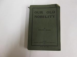 Seller image for Our old nobility for sale by Goldstone Rare Books