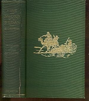 Imagen del vendedor de Fire and Sword in the Sudan. a Personal Narrative of Fighting and Serving the Dervishes. 1879 - 1895. a la venta por Peter Keisogloff Rare Books, Inc.