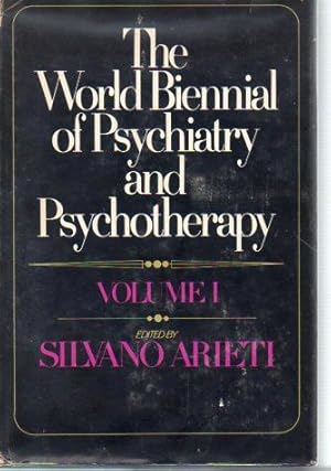 The World Biennial of Psychiatry and Psychotherapy, Volume I