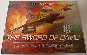 THE SWORD OF DAVID : The Israeli Air Force at War