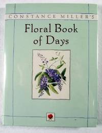 Seller image for Constance Miller's Floral Book of Days for sale by Resource Books, LLC