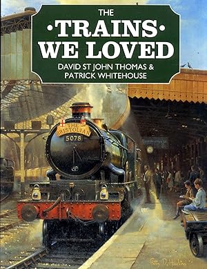 The Trains We Loved