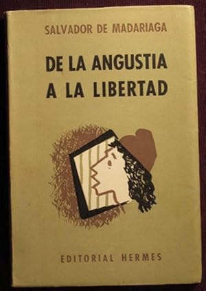 De La Angustia a La Libertad