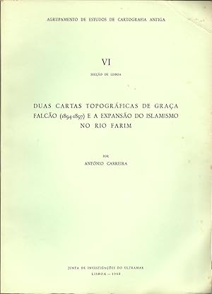 DUAS CARTAS TOPOGRÁFICAS DE GRAÇA FALCÃO (1894-1897) E A EXPANSÃO DO ISLAMISMO NO RIO FARIM