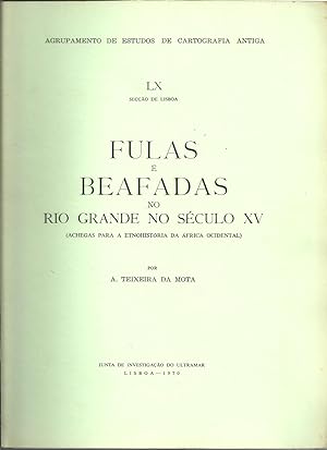 FULAS E BEAFADAS NO RIO GRANDE NO SÉCULO XV (Achegas para a etnohistória da África Ocidental)