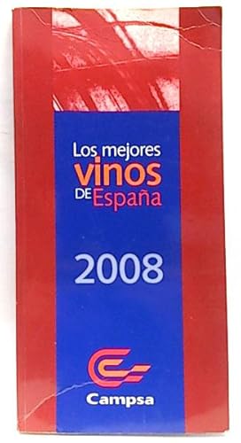 Guía Campsa 2008 Los Mejores Vinos De España