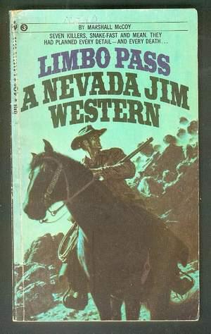 Bild des Verkufers fr LIMBO PASS. - (# J3816 A Nevada Jim / James Gage Western - Book #3 / Three) zum Verkauf von Comic World