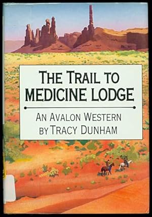 Bild des Verkufers fr The Trail to Medicine Lodge zum Verkauf von Inga's Original Choices