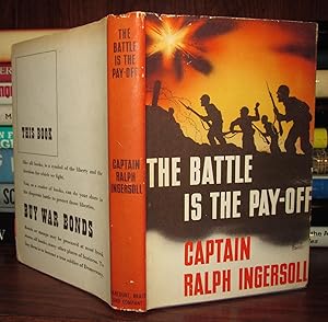 Seller image for THE BATTLE IS THE PAY-OFF for sale by Rare Book Cellar