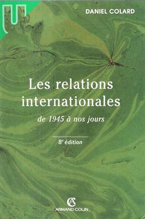 Les Relations Internationales De 1945 à Nos Jours