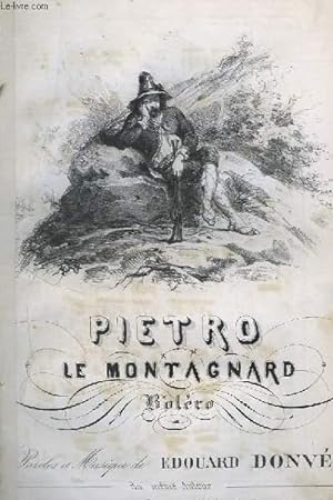 Bild des Verkufers fr PIETRO LE MONTAGNARD - GUITARE ET CHANT. zum Verkauf von Le-Livre