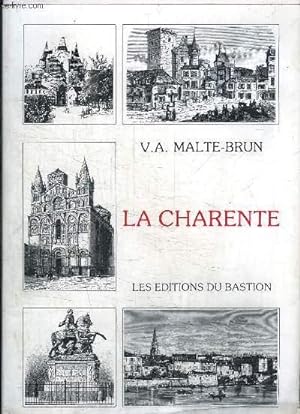 Bild des Verkufers fr Le Dpartement de la Charente. Histoire, gographie, statistique, administration. zum Verkauf von Le-Livre