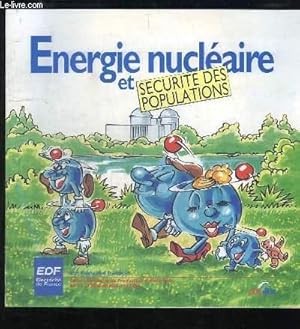 Seller image for Energie Nuclaire et Scurit des Populations. for sale by Le-Livre