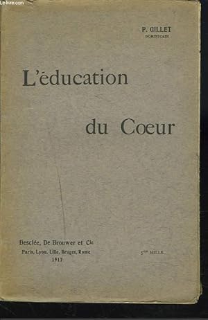 Bild des Verkufers fr L'EDUCATION DU COEUR zum Verkauf von Le-Livre