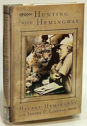 Seller image for Hunting with Hemingway: Based on the Stories of Leicester Hemingway for sale by Bluebird Books (RMABA, IOBA)